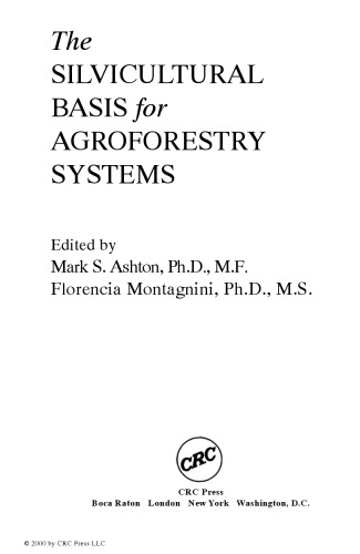 The silvicultural basis for agroforestry systems