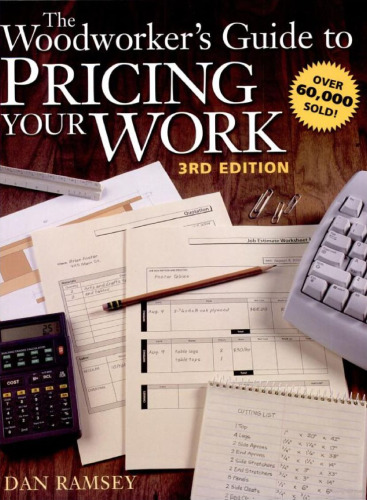 The woodworkers's guide to pricing your work