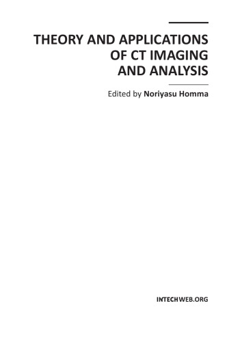 Theory and applications of CT imaging and analysis