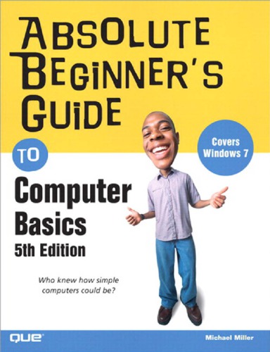 Absolute Beginners Guide to Computer Basics