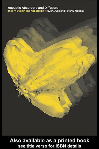 Acoustic  Absorbers and Diffusers - Theory, Design and Application