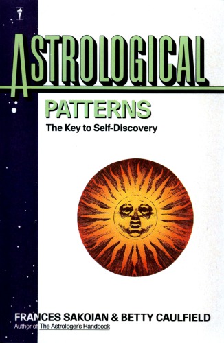Astrological Patterns, Sakoian and Caulfield