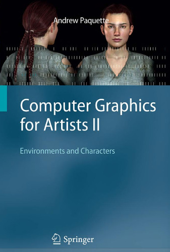 Computer Graphics for Artists II: Environments and Characters