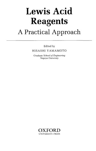 Lewis Acid Reagents - A Practical Approach