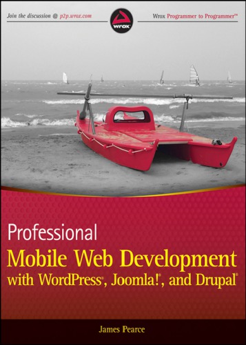 Pro. Mobile Web Devel. with WordPress, Joomla, Drupal