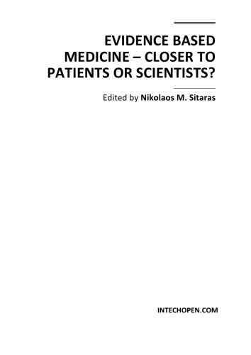 Evidence-Based Medicine - Closer to Patients or Scientists