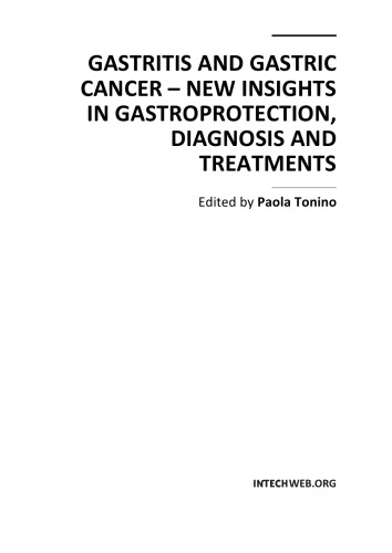 Gastritis and Gastric Cancer - New Insights in Gastroprot., Diag.,Trtmts