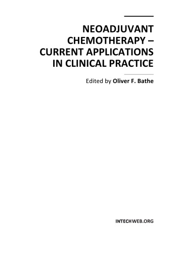Neoadjuvant Chemotherapy - Curr. Applns. in Clin. Pract.