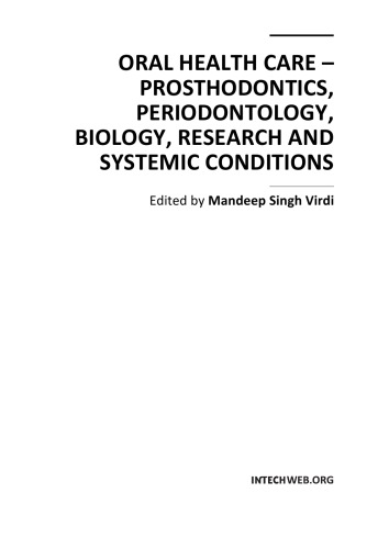 Oral Health Care - Prosthodontics, Periodontology, Biology, [etc., ]