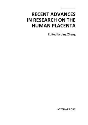 Recent Advances in Research on the Human Placenta