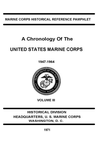 A chronology of the United States Marine Corps, Volume III : 1947-1964