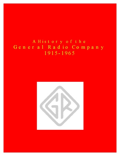 A history of the General Radio Company