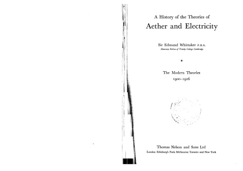 A history of the theories of aether and electricity Vol 2