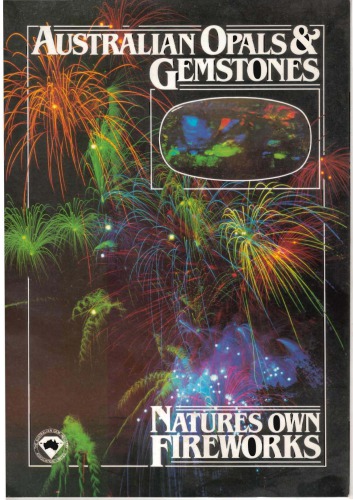 Australian opals & gemstones : natures own fireworks