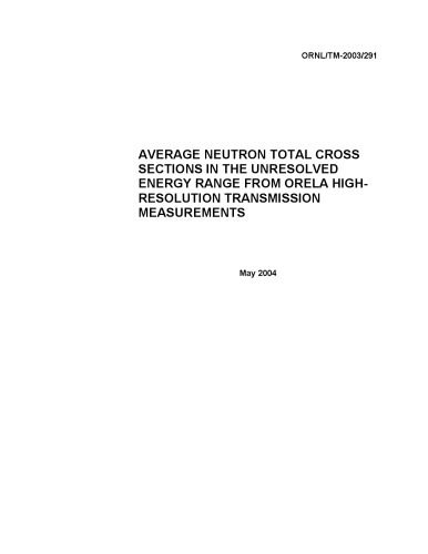 Average Neutron Total Cross Sections in the Unresolved Energy Range From ORELA High Resolutio Transmission Measurements