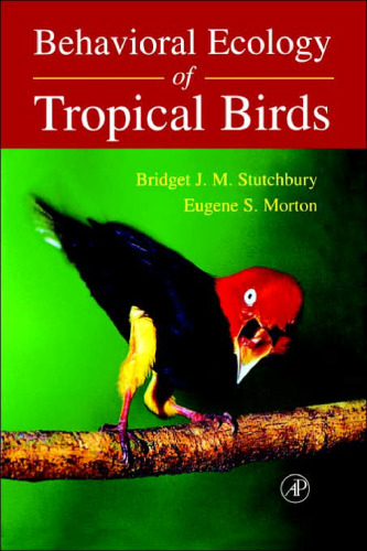 Behavioral ecology of tropical birds