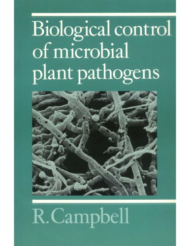 Biological control of microbial plant pathogens