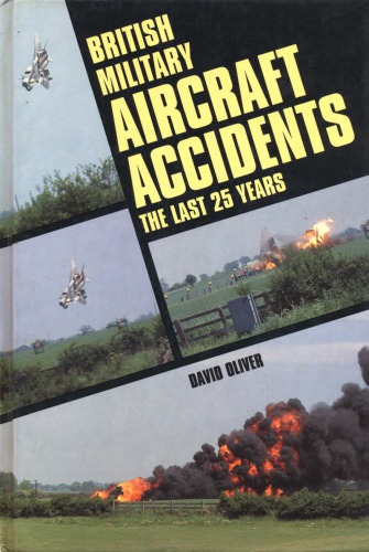 British military aircraft accidents : the last 25 years