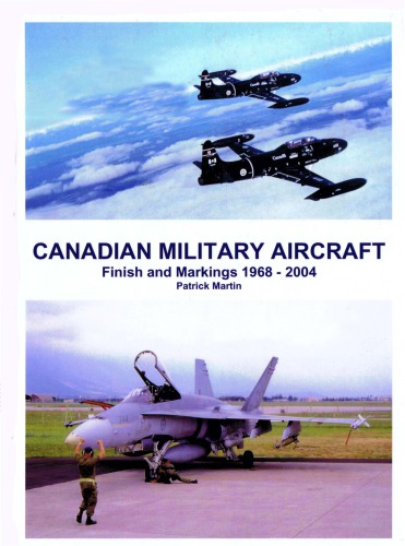 Canadian military aircraft : finish and markings, 1968-2004
