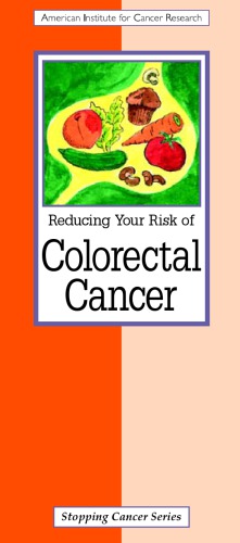 Colorectal cancer : reducing your risk