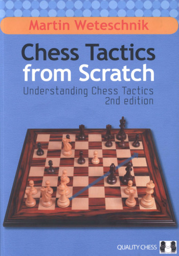 Chess tactics from scratch : understanding chess tactics