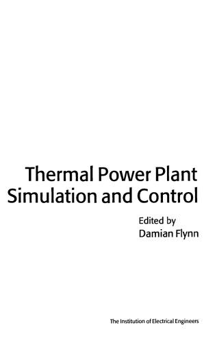 Thermal power plant simulation and control