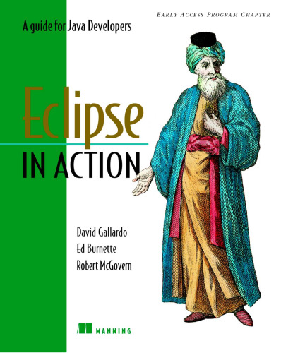 Eclipse in action : a guide for Java developers