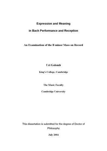 Expression and meaning in Bach performance and reception an examination of the B minor Mass on record