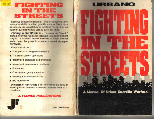 Fighting in the streets : a manual of urban guerilla warfare