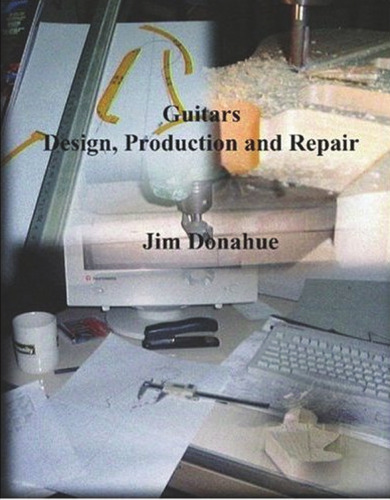 Guitars : design, production and repair