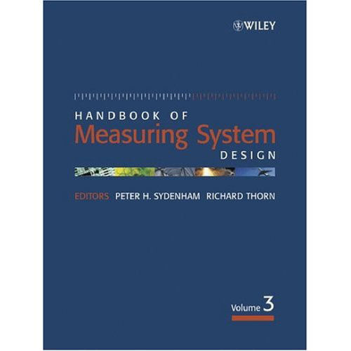 Handbook of Measuring System Design [3 Vols]