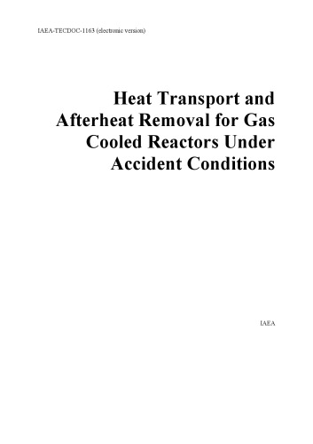 Heat transport and afterheat removal for gas cooled reactors under accident conditions