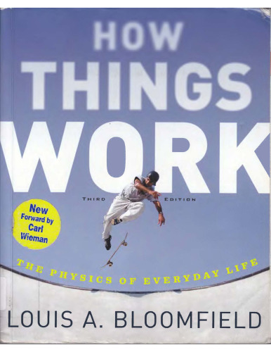 How things work : the physics of everyday life