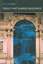 Ideas that shaped buildings