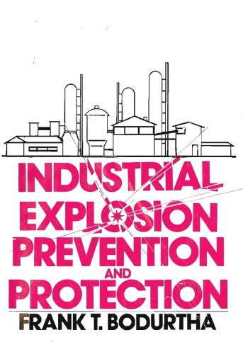 Industrial explosion prevention and protection