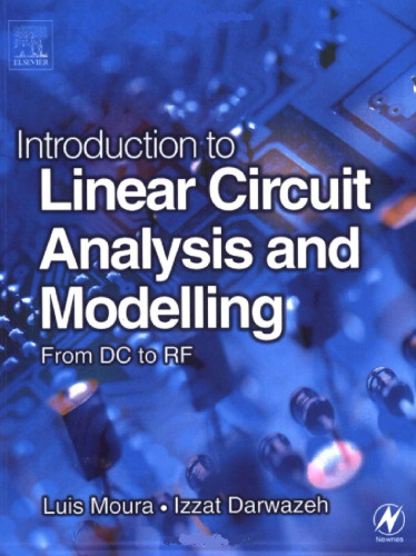 Introduction to linear circuit analysis and modelling : from DC to RF