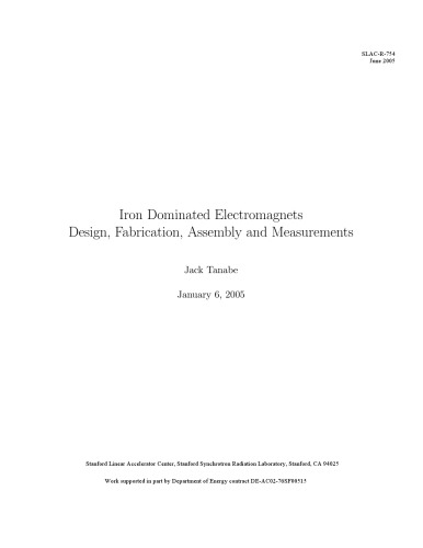 Iron Dominated Electromagnets : Design, Fabrication, Assembly and Measurements