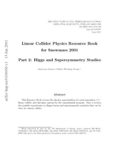 Linear Collider Physics Resource Book for Snowmass 2001, 2: Higgs and Supersymmetry Studies