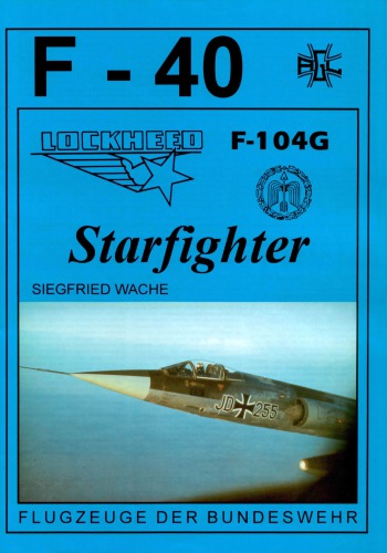 Lockheed F-104G Starfighter : Abfangjäger der Luftwaffe