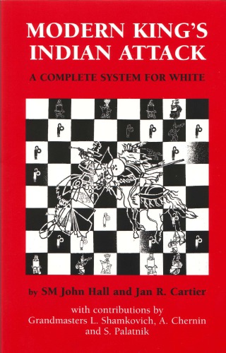 Modern King's Indian attack : a complete system for white