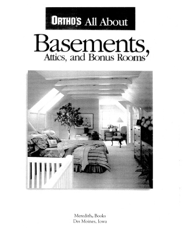 Ortho's all about basements, attics, and bonus rooms