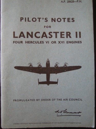 Pilot's notes for Lancaster II : four Hercules VI or XVI engines