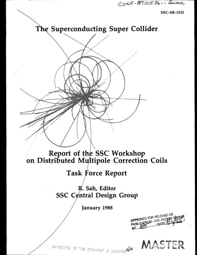 SSC Workshop on Distributed Multipole Correction Coils