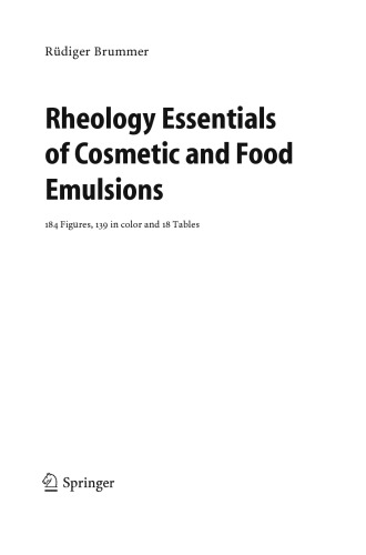 Rheology essentials of cosmetic and food emulsions