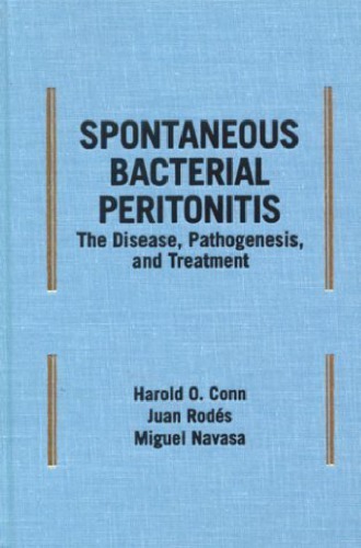 Spontaneous bacterial peritonitis : the disease, pathogenesis, and treatment