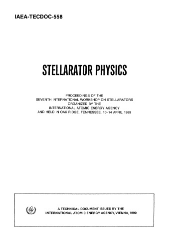 Stellarator physics : proceedings of the seventh International Workshop on Stellarators