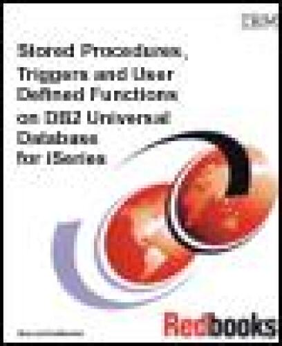 Stored procedures, triggers, and user-defined functions on DB2 universal database for iSeries