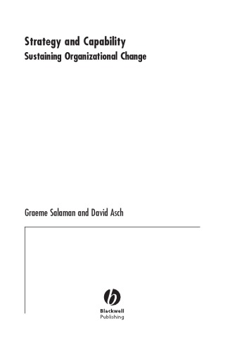 Strategy and capability : sustaining organizational change