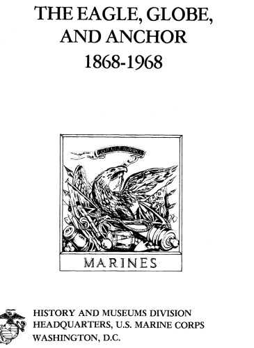 The eagle, globe, and anchor, 1868-1968