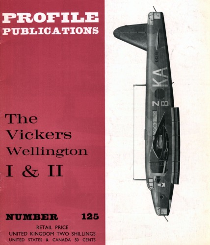 The Vickers Wellington I & II